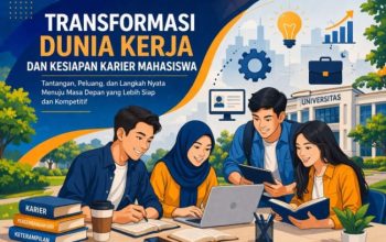 transformasi-dunia-kerja-dan-kesiapan-karier-mahasiswa