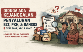 Diduga Ada Kejanggalan Penyaluran BLT, PKH, dan Bansos di Desa Tohe Kecamatan Raihat, Warga Desak Evaluasi Data Penerima Manfaat